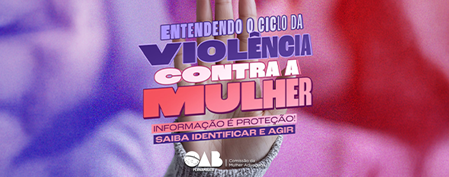 Entendendo o ciclo da viol&ecirc;ncia contra a mulher