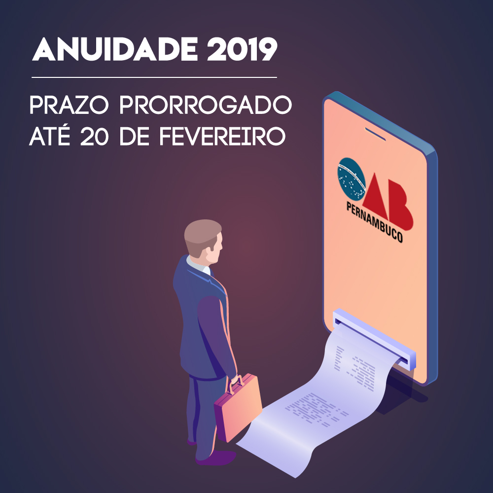 OAB-PE prorroga prazos para pagamento da Anuidade 2019