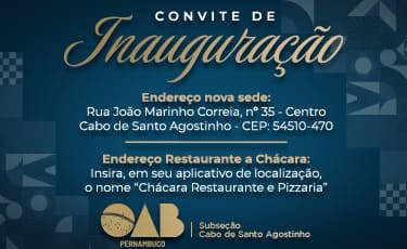 Inaugura&ccedil;&atilde;o da nova sede da OAB Cabo de Santo Agostinho 