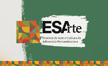 OAB-PE e ESA-PE promovem Festival de Arte e Cultura da Advocacia Pernambucana