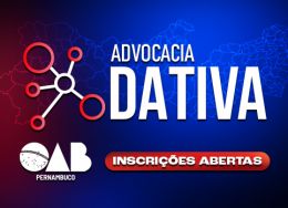 Notícia em destaque: OAB-PE lança edital para a Advocacia Dativa e amplia oportunidades para a classe