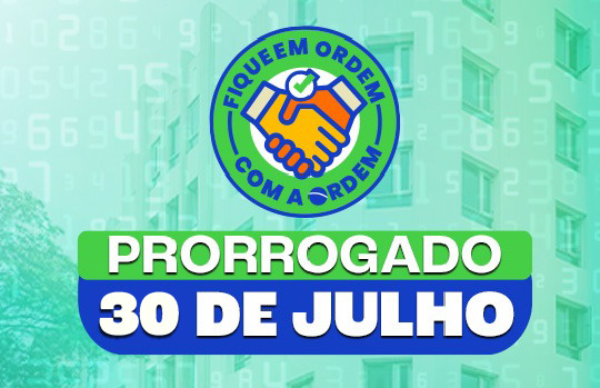 Programa “Fique em Ordem com a Ordem” tem prazo prorrogado