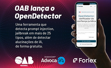OAB lan&ccedil;a plataforma gratuita OpenDetector para checagem de Intelig&ecirc;ncia Artificial em documentos jur&iacute;dicos