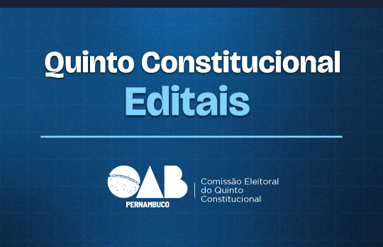 Notícia em destaque: Editais do Quinto Constitucional