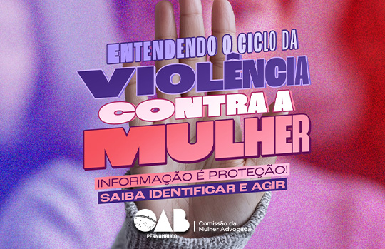 OAB-PE lança cartilha sobre ciclo da violência contra a mulher com foco em diversidade e inclusão