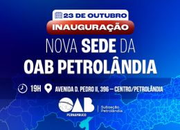 Inauguração da nova sede da OAB Petrolândia