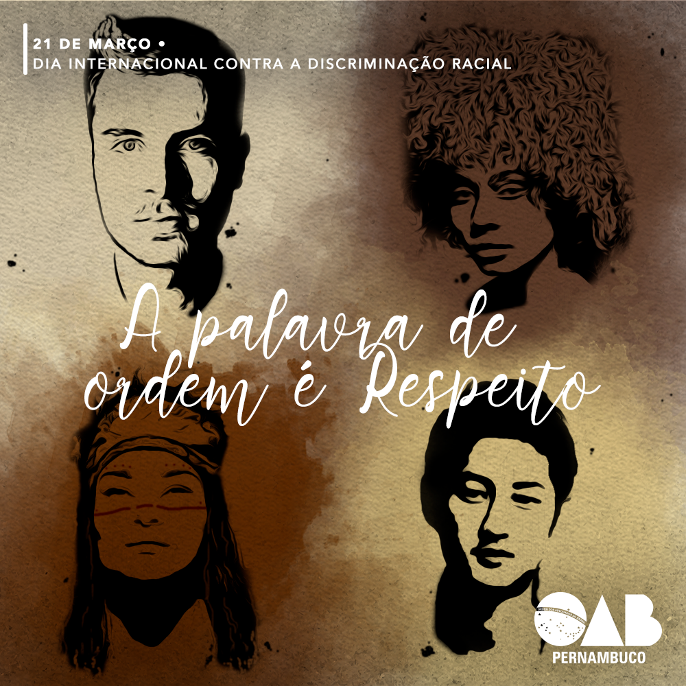 21 de Março - Dia Internacional Contra a Discriminação Racial