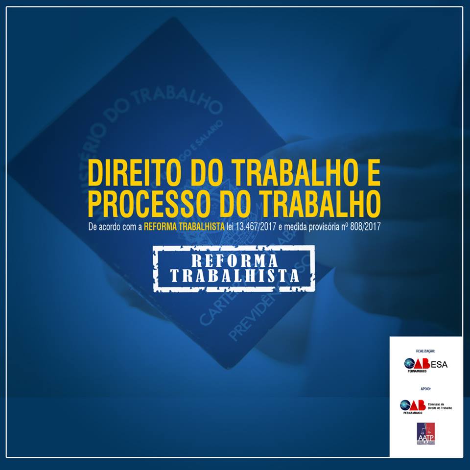 ESA-PE promove curso de f&eacute;rias sobre a reforma trabalhista