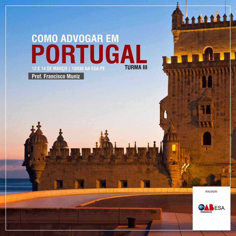 Curso da ESA-PE explica como advogar em Portugal