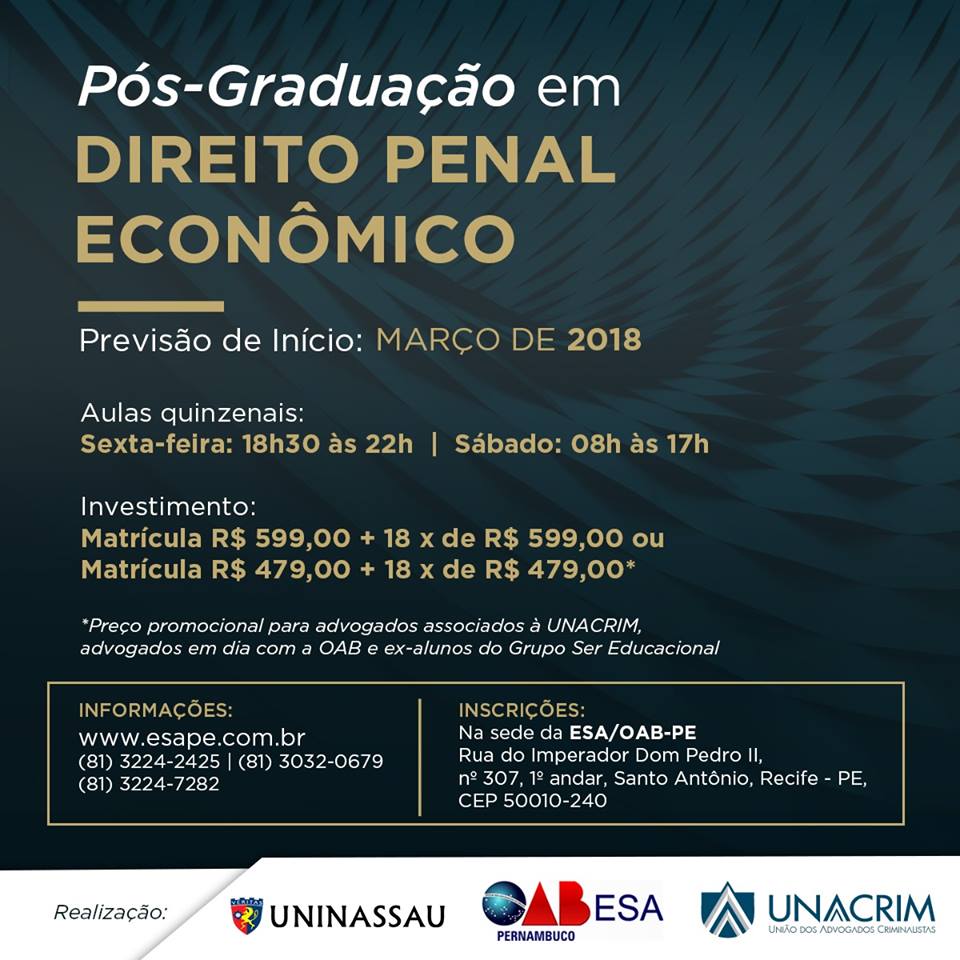 Direito Penal Econômico é tema de nova pós-graduação oferecida pela ESA-PE no Recife