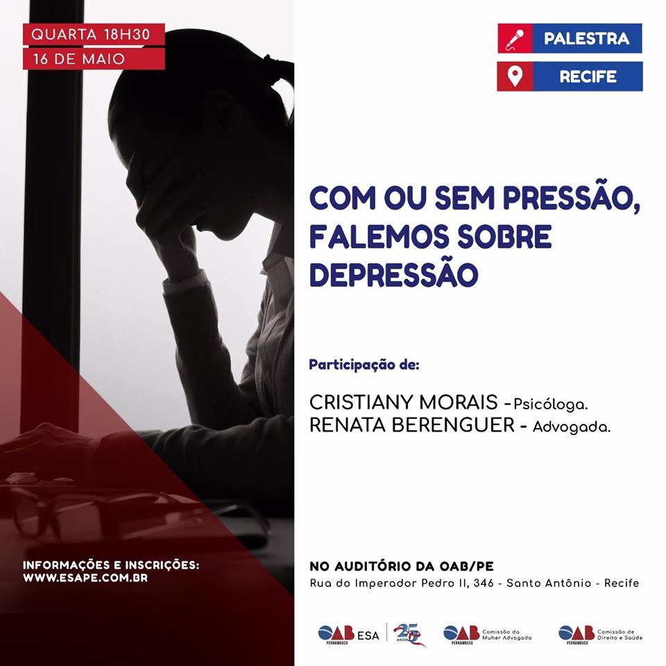 Palestra Com ou sem press&atilde;o, falemos de depress&atilde;o - no Recife