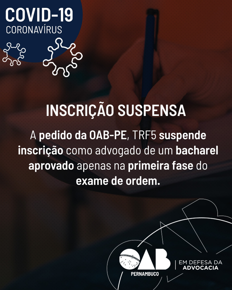 TRF5 acolhe recurso da OAB-PE e suspende inscri&ccedil;&atilde;o de bacharel aprovado apenas na 1&ordf; fase do Exame de Ordem