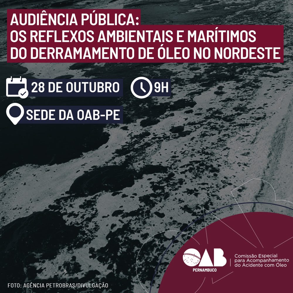 OAB-PE promove audiência pública sobre reflexos do vazamento de óleo