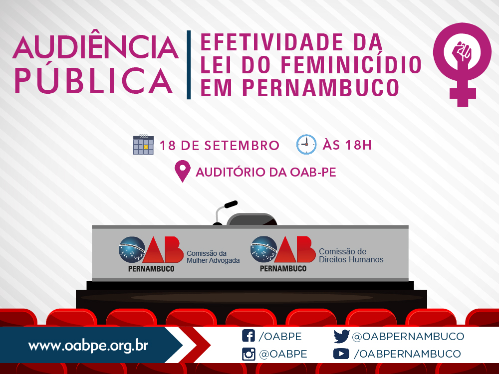 OAB-PE promove audiência pública para debater a efetividade da Lei do Feminicídio