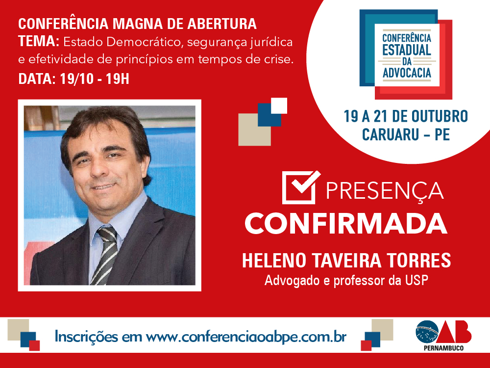 Heleno Torres ser&aacute; conferencista na abertura do maior evento da advocacia pernambucana em 2017