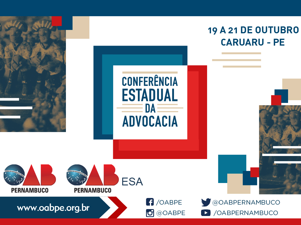 Confer&ecirc;ncia Estadual da Advocacia em Caruaru ser&aacute; a maior j&aacute; realizada pela OAB Pernambuco