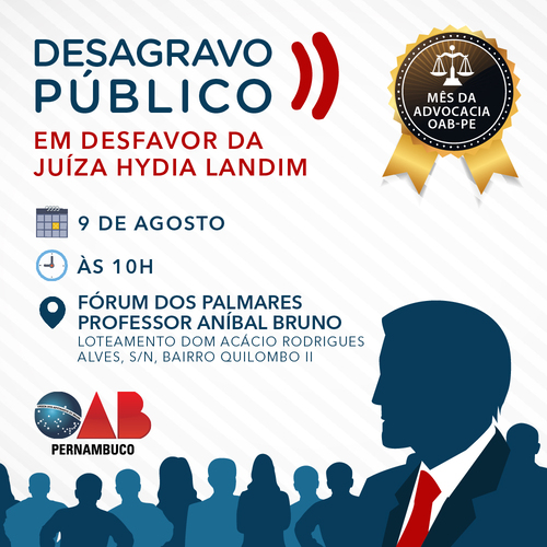 Desagravo p&uacute;blico em desfavor da ju&iacute;za Hydia Virg&iacute;nia Christino Landim Farias - em Palmares