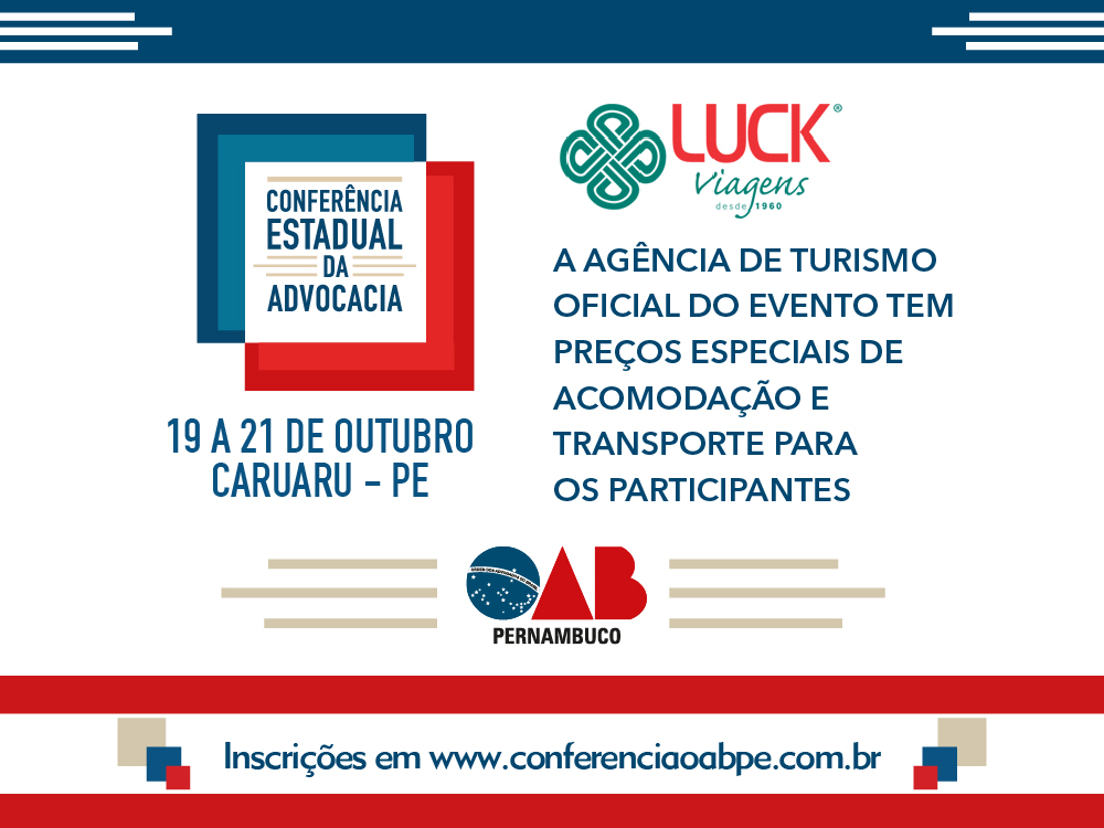 Ag&ecirc;ncia de turismo oficial oferece pre&ccedil;os especiais de acomoda&ccedil;&atilde;o e transporte para participantes da Confer&ecirc;ncia Estadual da Advocacia