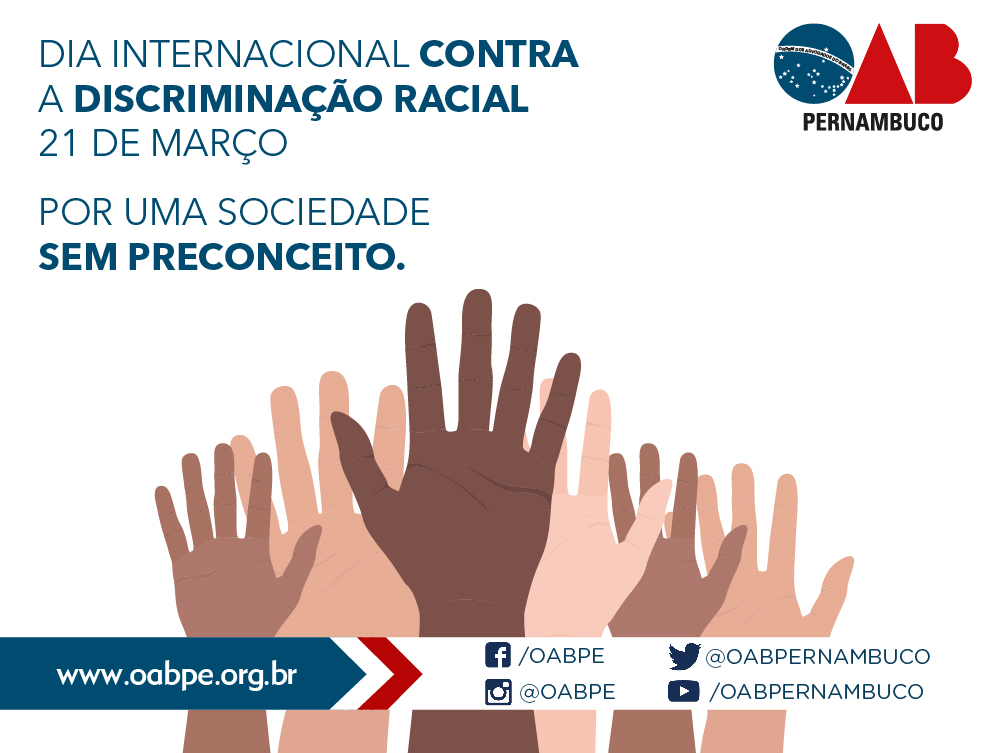 21 de mar&ccedil;o - Dia Internacional Contra a Discrimina&ccedil;&atilde;o Racial