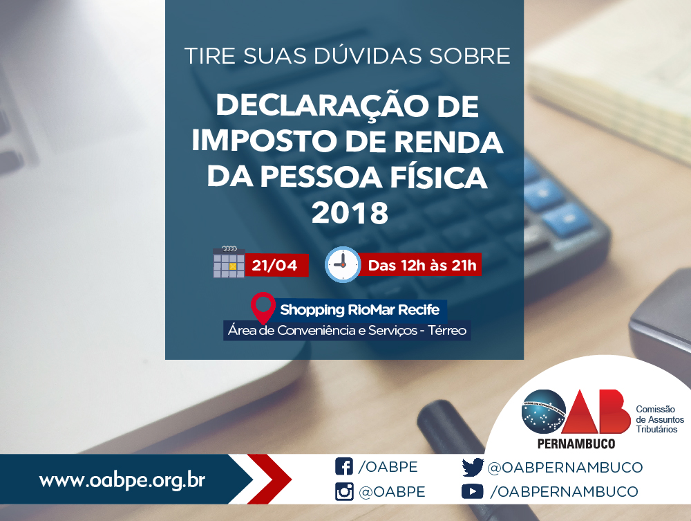 OAB Pernambuco promove encontro para esclarecimentos de dúvidas sobre IRPF 2018