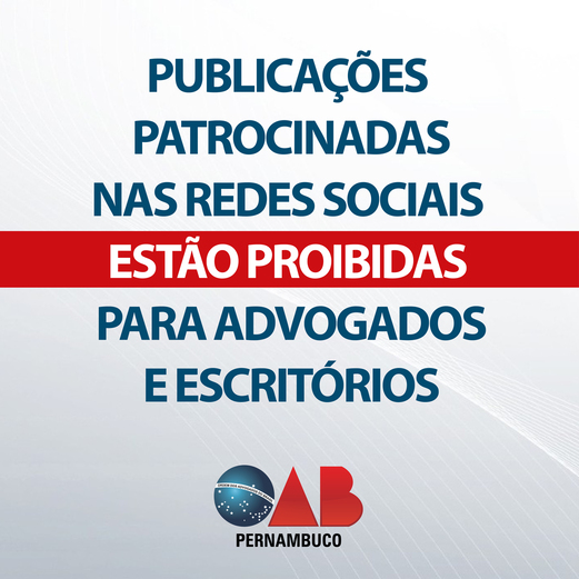 OAB Pernambuco define diretrizes para conte&uacute;do patrocinado nas redes sociais dos advogados e advogadas do estado