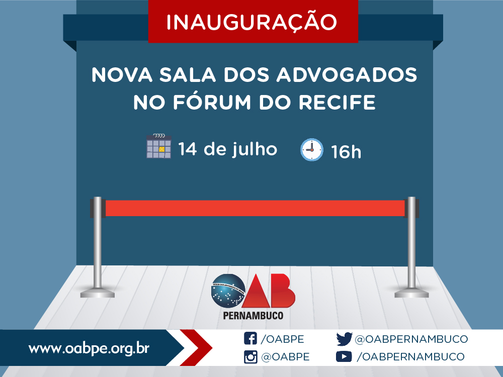 Nova Sala dos Advogados da OAB-PE ser&aacute; inaugurada no F&oacute;rum do Recife nesta sexta (14)