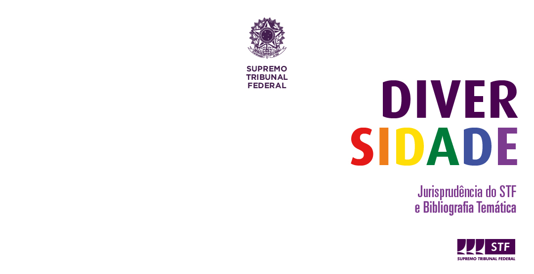 STF lança coletânea com jurisprudência e bibliografia sobre diversidade