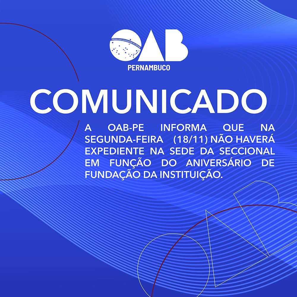 OAB-PE n&atilde;o ter&aacute; expediente ao p&uacute;blico dia 18/11