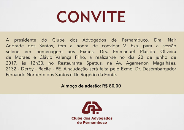 Convite Clube dos Advogados - Homenagem a Emmanuel Pl&aacute;cido e Cl&aacute;vio Valen&ccedil;a Filho