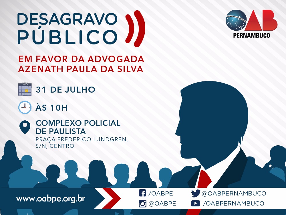 Desagravo p&uacute;blico ser&aacute; realizado pela OAB Pernambuco nesta segunda (31)