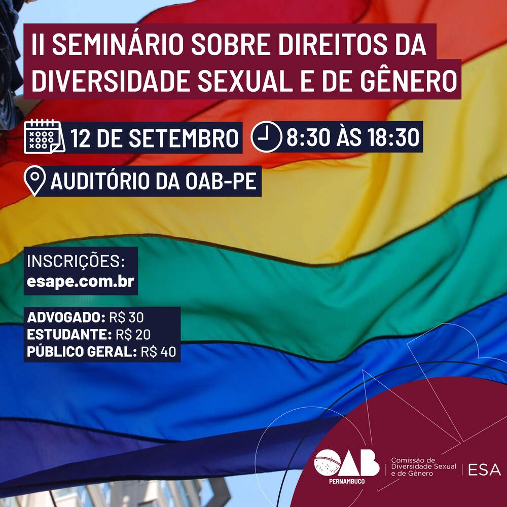OAB-PE recebe II Semin&aacute;rio sobre Direitos da Diversidade Sexual e de G&ecirc;nero