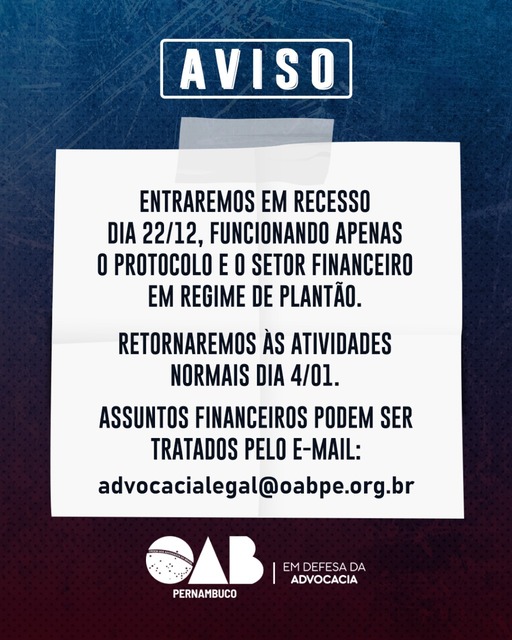 OAB-PE entrar&aacute; em recesso de 22/12 a 3/01