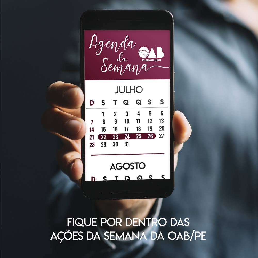 Agenda da OAB/PE de 22 a 25 de julho