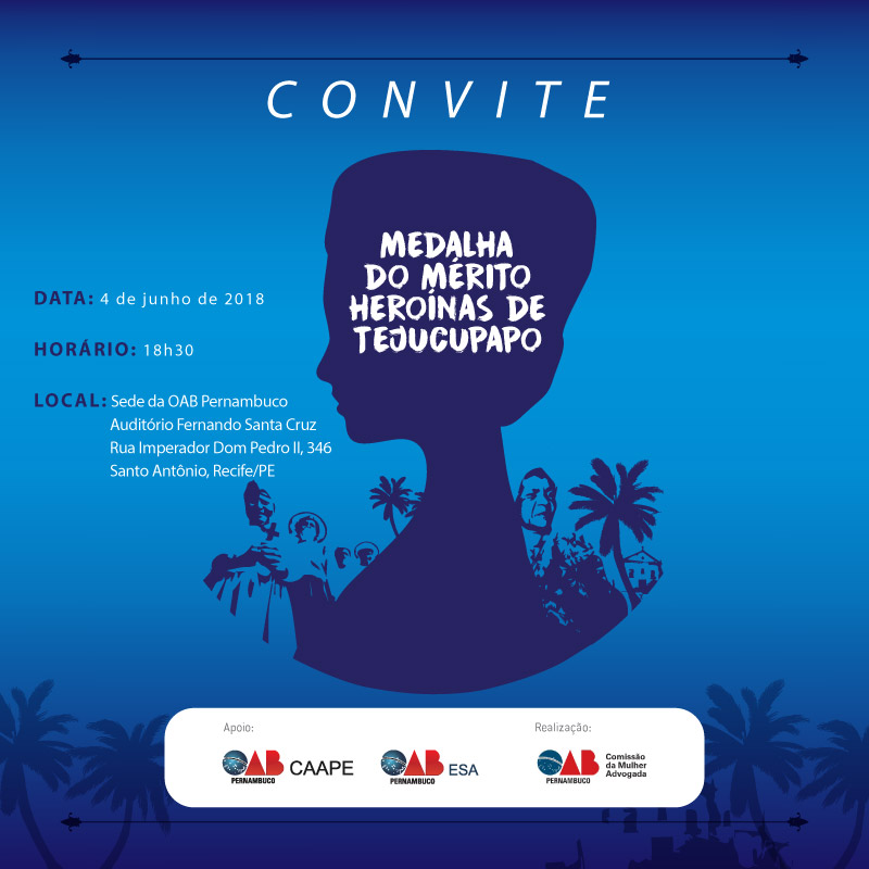 OAB Pernambuco entrega Medalha do M&eacute;rito Hero&iacute;nas de Tejucupapo nesta segunda-feira (04)