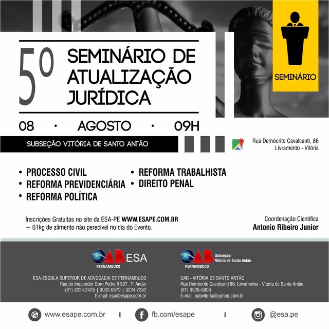 OAB Vit&oacute;ria de Santo Ant&atilde;o receber&aacute; V Semin&aacute;rio de Atualiza&ccedil;&atilde;o Jur&iacute;dica da ESA-PE na pr&oacute;xima ter&ccedil;a (08)