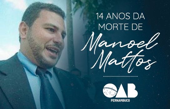 Uma história de enfrentamento aos grupos de extermínio no Nordeste: 14 anos do assassinato de Manoel Mattos