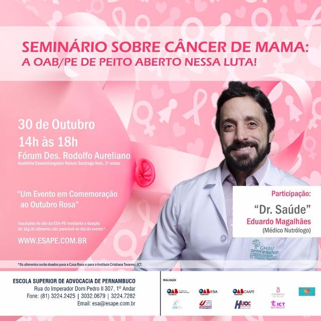Semin&aacute;rio sobre c&acirc;ncer de mama: A OAB-PE de peito aberto nessa luta! - no Recife