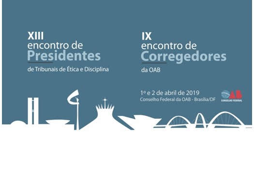 OAB promove XIII Encontro de Presidentes de TEDs e IX Encontro de Corregedores