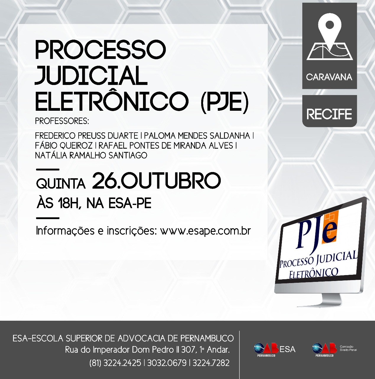 Caravana do Processo Judicial Eletr&ocirc;nico - no Recife