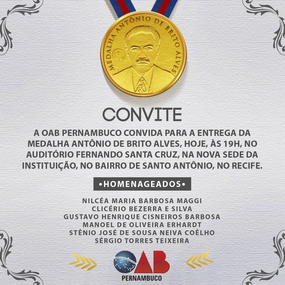 Medalha Ant&ocirc;nio de Brito Alves ser&aacute; entregue hoje (23.08), 19h, na sede da OAB-PE
