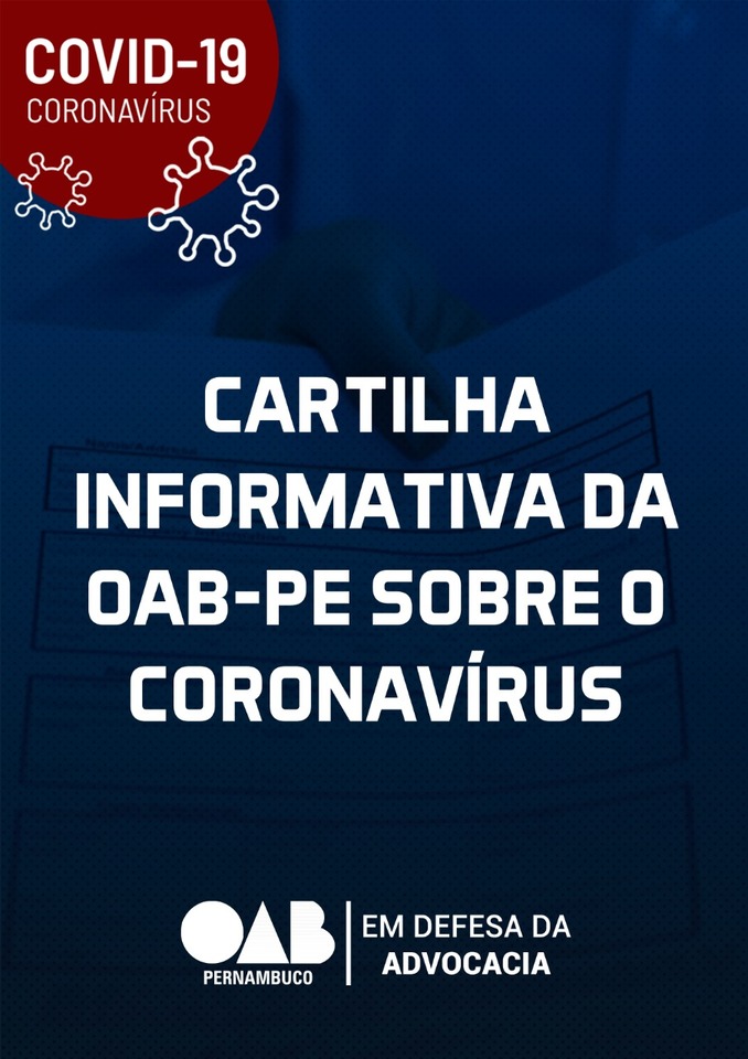 Covid-19: Comiss&otilde;es da OAB-PE produzem cartilha com dicas e informa&ccedil;&otilde;es &uacute;teis