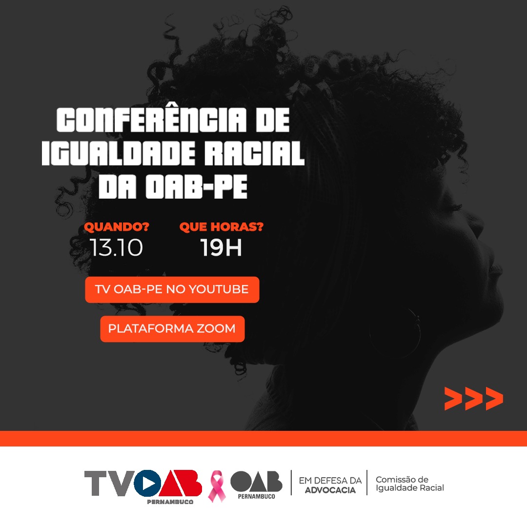 OAB-PE realiza Conferência de Igualdade Racial