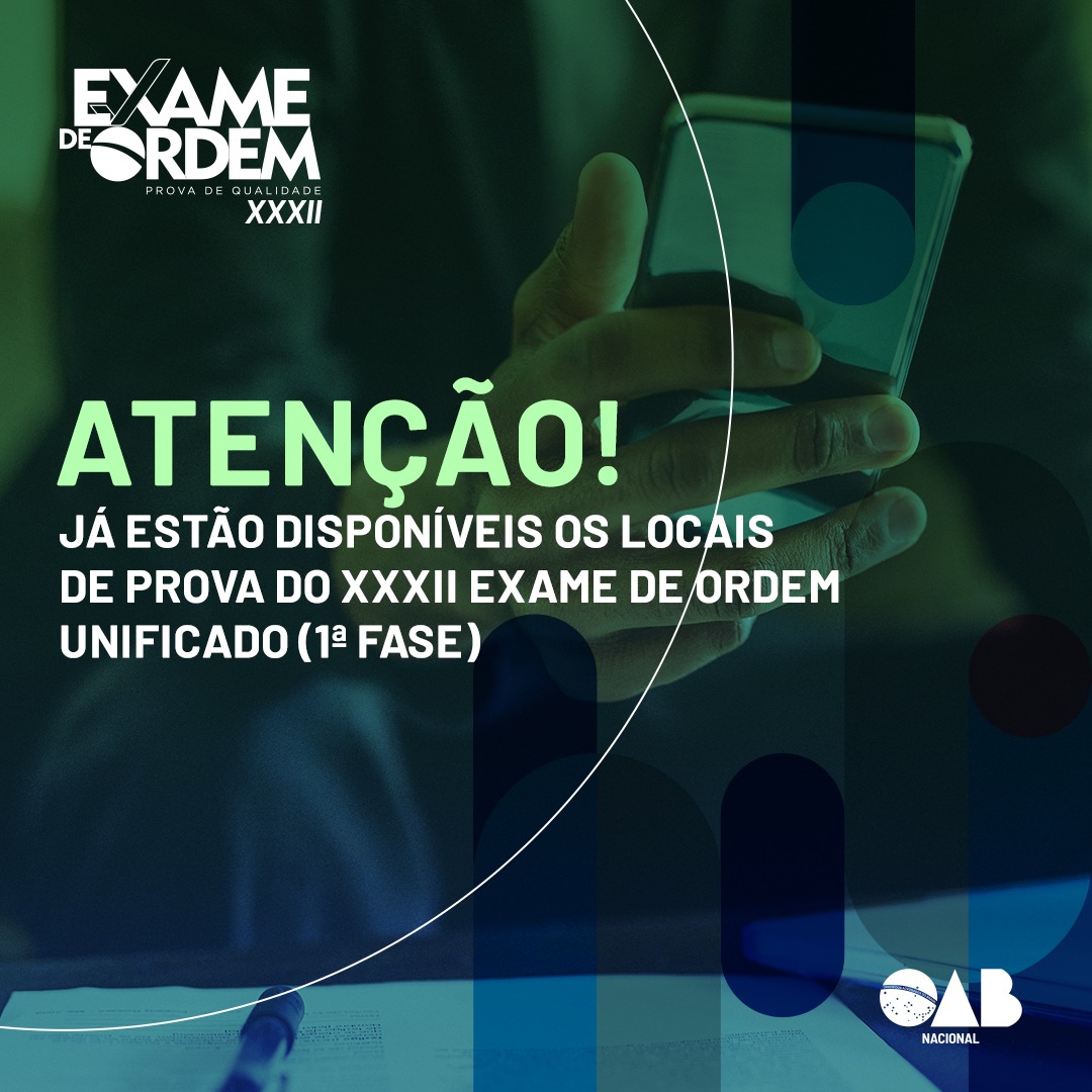 Divulgados os locais de prova do XXXII Exame de Ordem Unificado