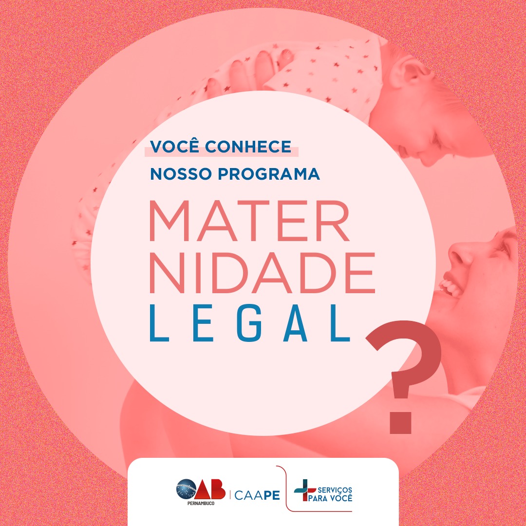 CAAPE estende prazo de inscrição do programa Maternidade Legal