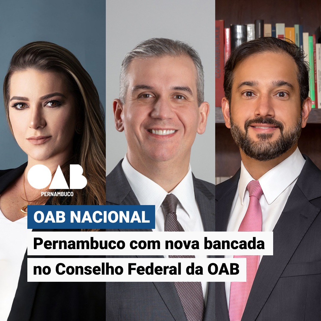 Pernambuco com nova bancada no Conselho Federal da OAB