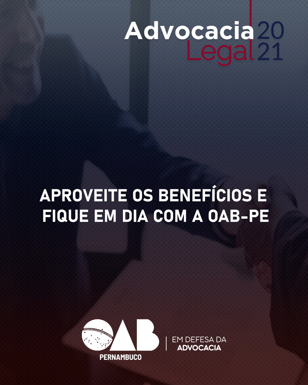 Programa Advocacia Legal 2021 dispon&iacute;vel at&eacute; dia 31 de mar&ccedil;o