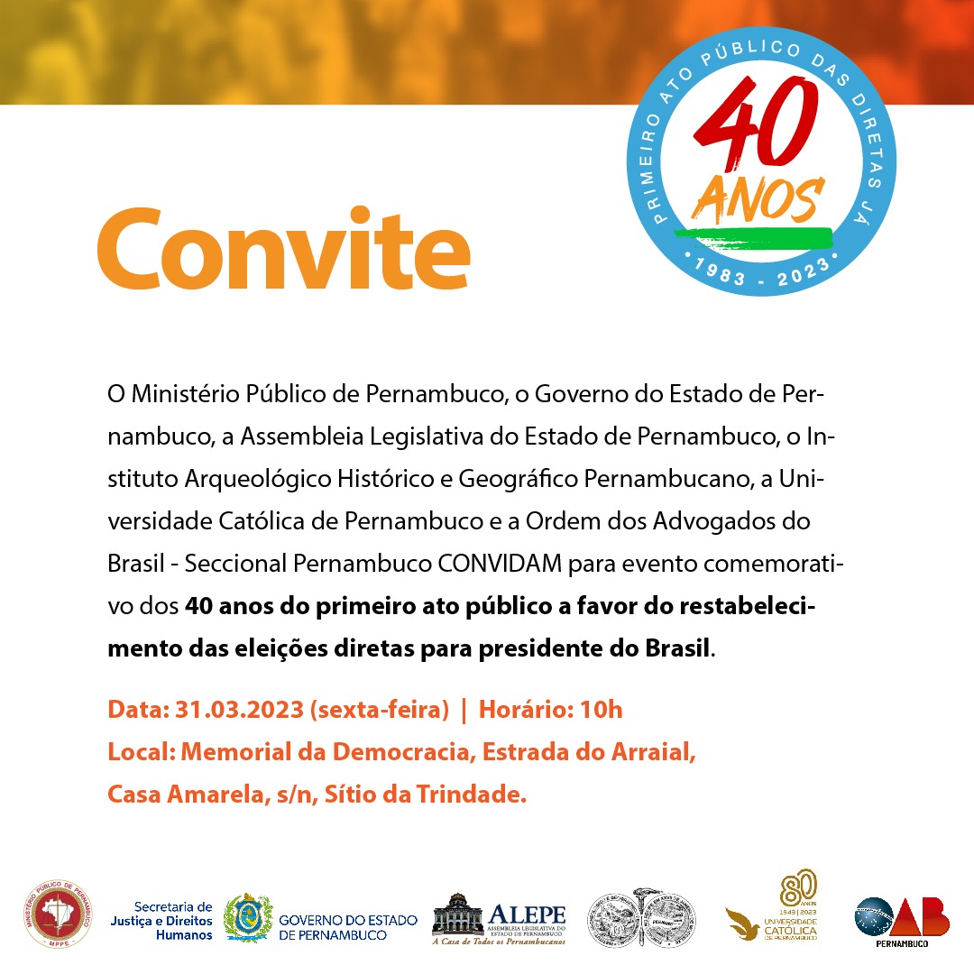 Programação lembra 40 anos do primeiro ato em favor do restabelecimento das eleições diretas no Brasil