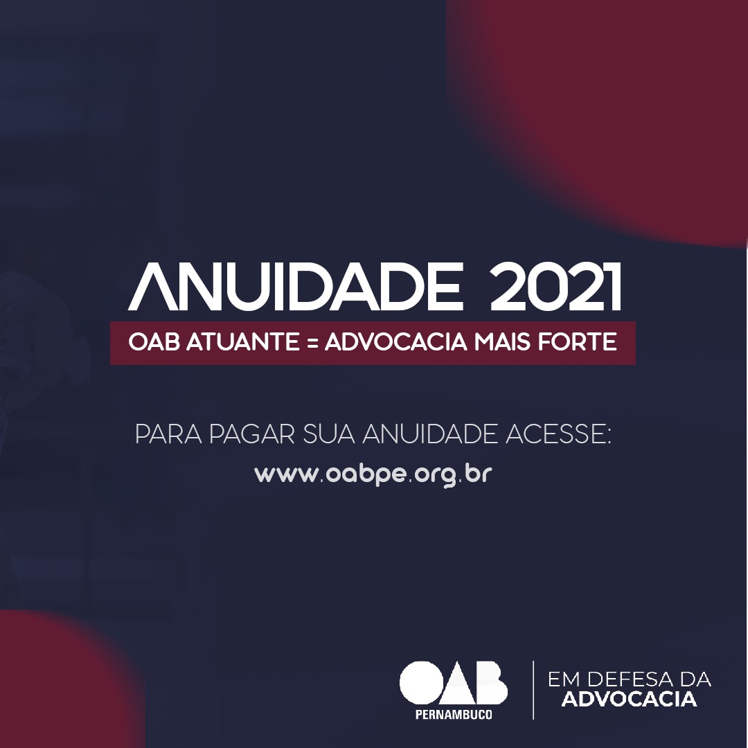 OAB-PE adota anuidade bumerangue e amplia benefícios à advocacia em 2021