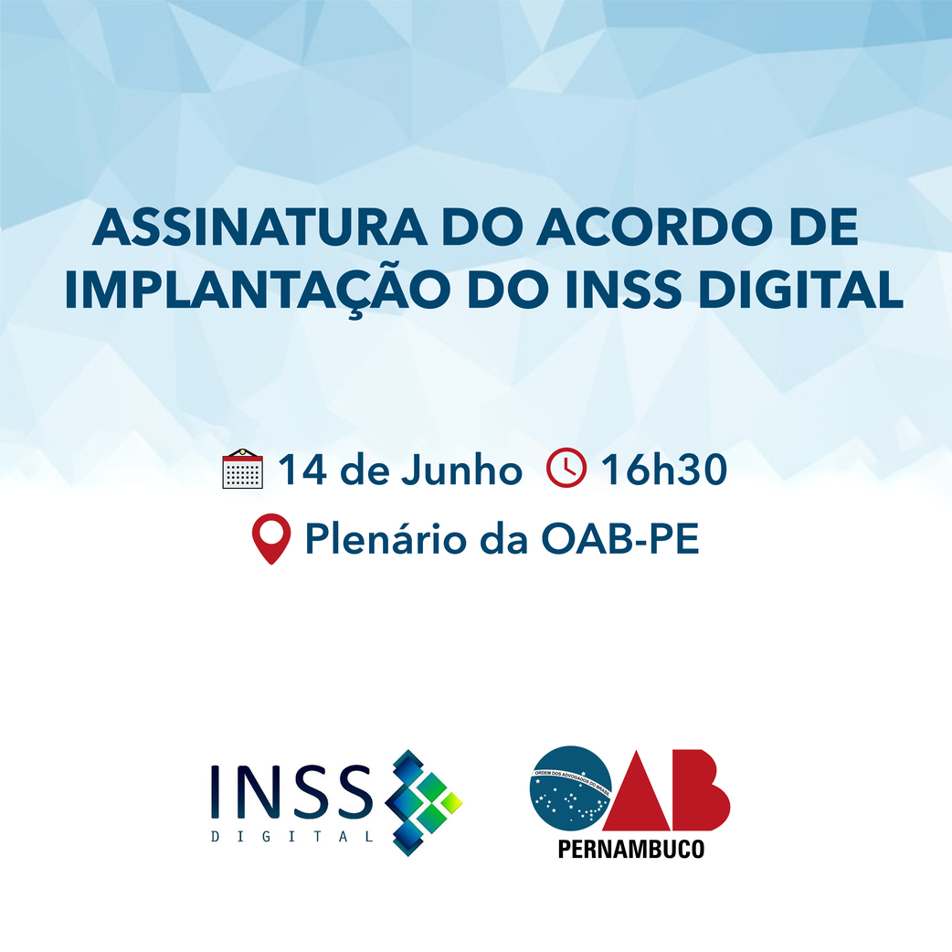 OAB Pernambuco assina acordo para implanta&ccedil;&atilde;o do INSS Digital nesta quinta-feira