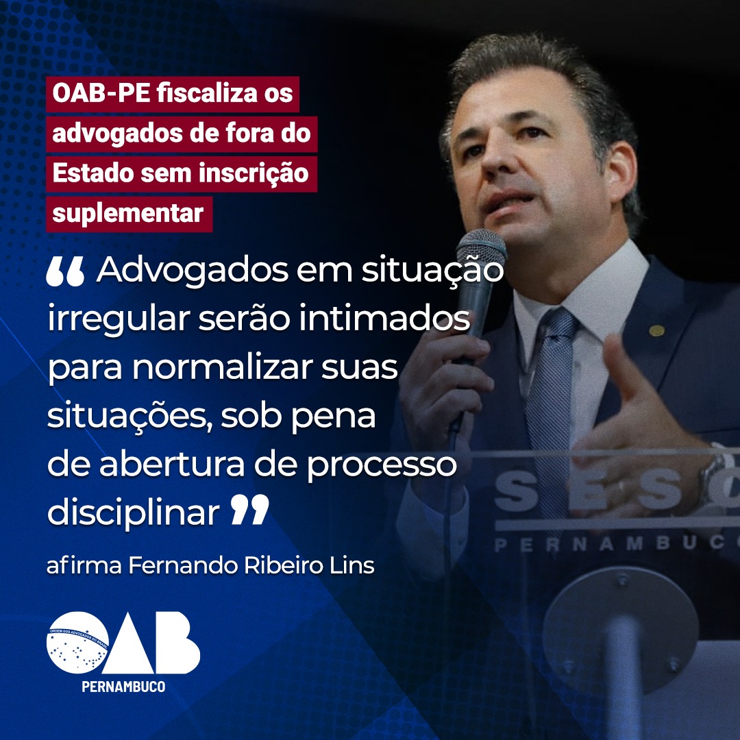 OAB-PE fiscaliza os advogados de fora do Estado sem inscrição suplementar